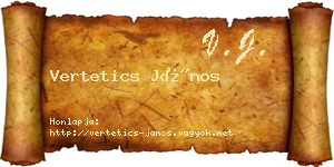 Vertetics János névjegykártya